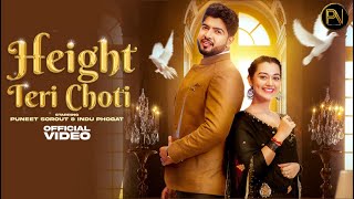 Height Teri Chhoti Full Song  Puneet Sorout  Indu Fogat  Latest Haryanvi Song 2023 [upl. by Atorod181]