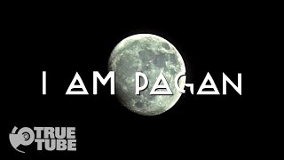 I Am Pagan [upl. by Dnarud]