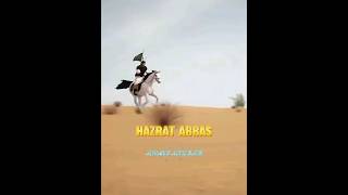 History of Hazrat Abbas Ibn Ali 🔥 shorts history [upl. by Kenweigh]