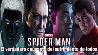 El Verdadero Villano en la historia de Marvel Spiderman 1 y probablemente del 2 Análisis [upl. by Drisko]