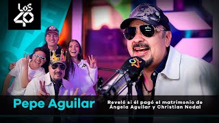 Pepe Aguilar reveló si él pagó el matrimonio de Ángela Aguilar y Christian Nodal [upl. by Ruggiero]