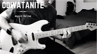 April Wine  Oowatanite Guitar Cover [upl. by Modestine]