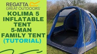 Kolima 5 Inflatable Aer8 Family Tent  Tutorial [upl. by Natasha]