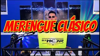 MERENGUE CLASICO MIX EN VIVO VOL 1 🔥 DJMCJR LO MEJOR DEL MERENGUE 2023 💃🔥 [upl. by Drape]