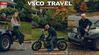 VSCO Travel FREE Lightroom Presets DNG and XMP  VSCO Travel Lightroom Presets Free Download [upl. by Boggers]