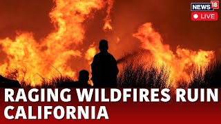 Wildfires in California Live Updates  California Wildfire Updates  News18 Live  N18G [upl. by Avenej26]