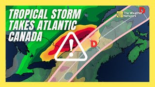 Tropical Storm Takes Unusual Track to Atlantic Canada [upl. by Lemyt]