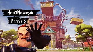 Hello Neighbor Beta 3  FULL COMPLETE WalkthroughLongplayNo Commentary [upl. by Mcintyre946]