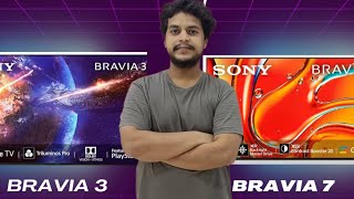 Sony Bravia 7 Vs Bravia 3 Comparison  Which is better for what shubzgadgets qledtv ledtv [upl. by Nash568]