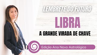 LIBRA RELEMBRE A VIRADA DE CHAVE DO ANO NOVO ASTROLÓGICO  Cortes do Tarot [upl. by Ayrb726]