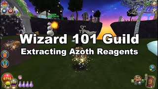 Wizard 101 Guild Extracting Azoth Reagents [upl. by Darcia]