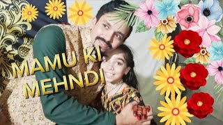 Mamu jaan ki mehndikarachirazasistervlogmehndi [upl. by Assetal]