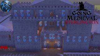 Beefed Up The Keep  Going Medieval Sterlington EP36 [upl. by Assirehs113]