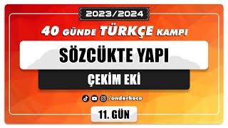 43 SÖZCÜKTE YAPI  ÇEKİM EKİ  DİL BİLGİSİ KAMPI  Önder Hoca [upl. by Ohploda]