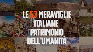 Le 53 meraviglie italiane patrimonio dellumanità da visitare almeno una volta nella vita [upl. by Aklam]