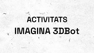 Activitats amb 3D Bot [upl. by Gareth]