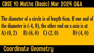 CBSE 10 Maths Basic  Coordinate Geometry  Mar 2024  The diameter of a circle is of length 6cm [upl. by Nilesoj]