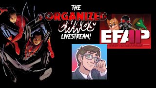 Some SpiderMen amp EFAP Attack Someone for Telling the Truth Again  Organized Chaos Livestream [upl. by Eyahc411]