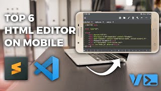 Top 6 HTML Editors on Android 🔥  The Leading HTML Editors for Android  Top Code Editors 2023 [upl. by Aerdnod419]