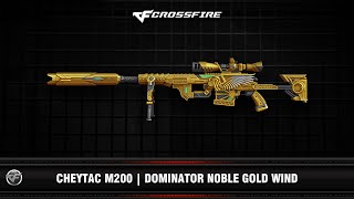 CF  CheyTac M200  Dominator Noble Gold Wind VIP  Full upgrade  Nano support [upl. by Huebner]