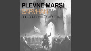 Plevne Marşı  Epic Senfonik Orkestra [upl. by Norry]