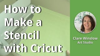 How to Make a Stencil with Cricut [upl. by Aicerg]