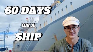 60 DAYS ON A SHIP  MERCHANT MARINE [upl. by Eiroc]