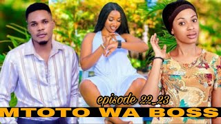 PENZI LA MTOTO WA BOSS💞 NA DADA WA KAZI PART 2223LOVESTORY dontatvlove [upl. by Ornstead]