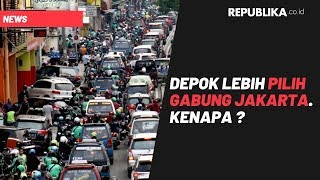 Depok AKAN BERGABUNG Dengan Jakarta Ini Dia Penjelasannya [upl. by Demeyer]