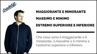 Massimo e Minimo di un Insieme Estremo Superiore e Inferiore [upl. by Arriek]