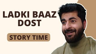 Ladki Baaz Dost  Story Time  ezSnippet  Neeraj Walia [upl. by Idak]