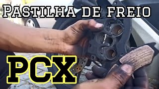 Como trocar a pastilha de freio da PCX CORRETAMENTE [upl. by Eamanna]