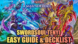 SWORDSOUL TENYI EASY GUIDE Combos Decklist Replays YuGiOh Master Duel [upl. by Katya428]