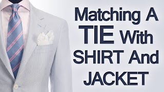 5 Tips Matching Ties Shirts amp Jackets  Rules On Matching Clothing  Suit Shirt Tie How To Match [upl. by Hagile]