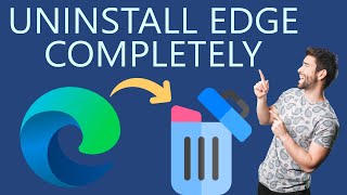 How to Uninstall Microsoft Edge the right way [upl. by Yob]