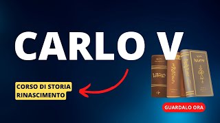 4 Carlo V e il suo grande impero [upl. by Iahs]