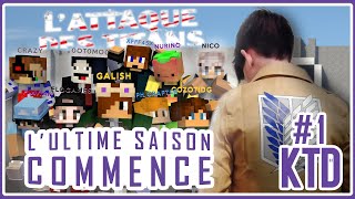 LE CALME AVANT LA TEMPÊTE  🔰 UHC lAttaque des Titans  KTD VI  Ep1 [upl. by Atterrol80]