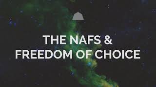 The Nafs amp Freedom of Choice  Shaykh Mokhtar Maghraoui [upl. by Nnairak]