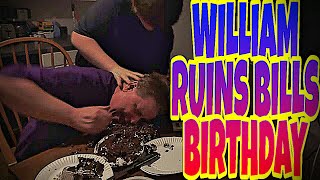 WILLIAM RUINS BILLS BIRTHDAY [upl. by Brotherson114]