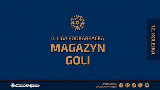 CzwartoLiGolazo Moc przepięknych trafień  XII kolejka  4 Liga Podkarpacka [upl. by Anaizit]