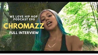 Chromazz Full Interview We Love Hip Hop Podcast S3 E90 GHost Athea AtMyCity [upl. by Ylac798]