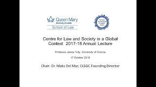 CLSGC Annual Lecture by Professor James Tully [upl. by Cordell]