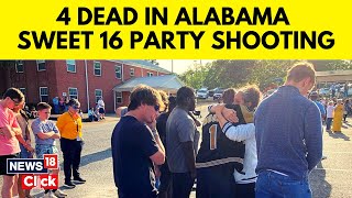 4 Dead In Alabama Sweet 16 Birthday Party Shooting  Alabama Shooting News  World News  News18 [upl. by Ramedlav]