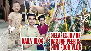 DailyVlog Czn ky sth mely pr gye❤️ Mela  Mamu ki shop pr Food vlog shoot kia🥰  FoodVlog [upl. by Torhert]