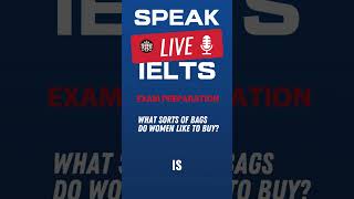 What sorts of bags do women like to buy IELTS Speaking Practice [upl. by Warren]