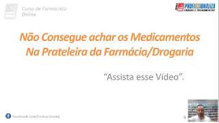 👩‍⚕💉👩‍🎓 Como achar os medicamentos na Prateleira da Farmácia  👨‍⚕💉👨‍🎓 [upl. by Vizzone]