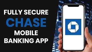 How to Fully Secure Chase Mobile Banking Online FULL GUIDE [upl. by Tom]