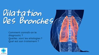 Dilatation Des Bronches [upl. by Annoj]