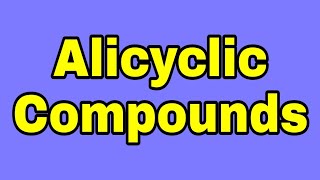 Alicyclic Compounds  Homocyclic compounds  Cyclic Compounds  shorts [upl. by Orsa677]