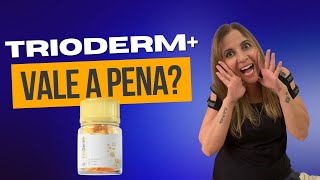 Trioderm Funciona Onde Comprar Trioderm Plus Vale a Pena [upl. by Wandy]